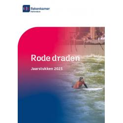 Rekenkamer blijft met vragen zitten na bestuderen jaarstukken