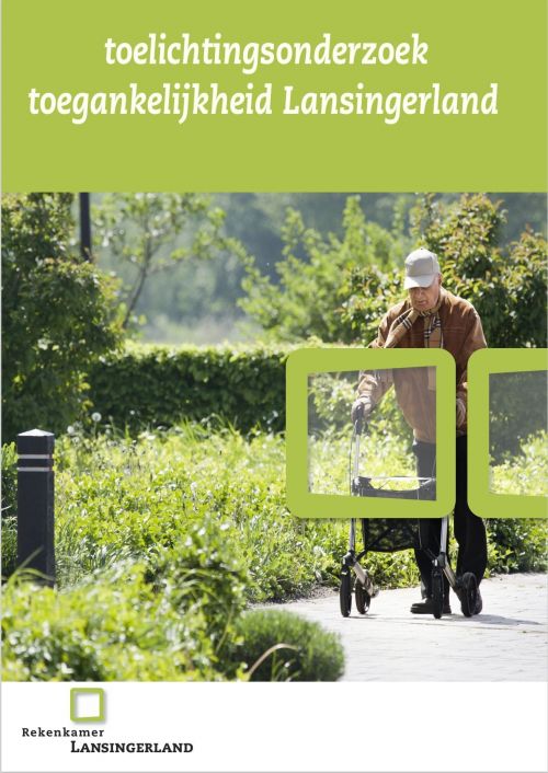 Toelichtingsonderzoek toegankelijkheid Lansingerland